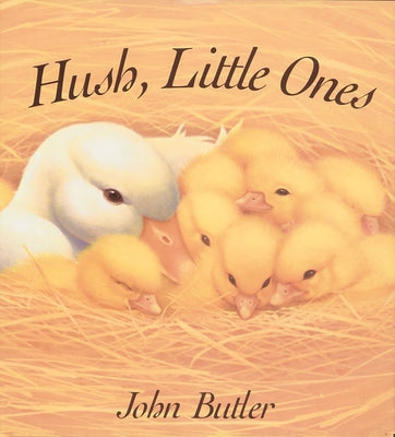 Hush, Little Ones by Butler, John