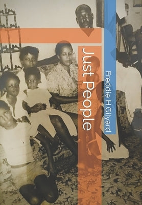 Just People by Gilyard, Freddie H.