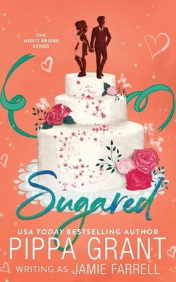 Sugared by Farrell, Jamie