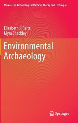 Environmental Archaeology by Reitz, Elizabeth