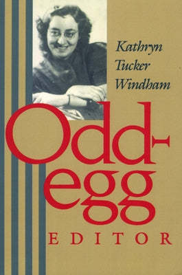 Odd-Egg Editor by Windham, Kathryn Tucker