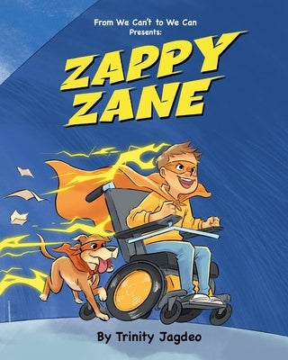 Zappy Zane by Jagdeo, Trinity