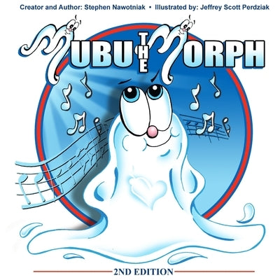 Mubu The Morph by Nawotniak, Stephen J.