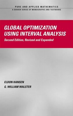 Global Optimization Using Interval Analysis: Revised and Expanded by Hansen, Eldon