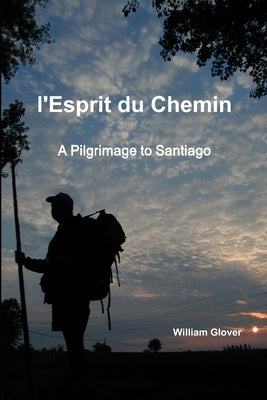 l'Esprit du Chemin by Glover, William