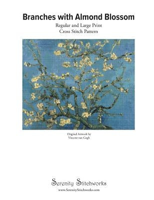 Branches with Almond Blossom Cross Stitch Pattern - Vincent van Gogh: Regular and Large Print Cross Stitch Chart by Stitchworks, Serenity