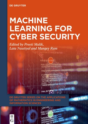Machine Learning for Cyber Security by Malik, Preeti