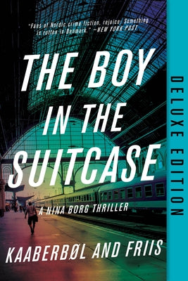 The Boy in the Suitcase (Deluxe Edition) by Kaaberbol, Lene