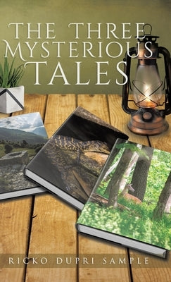 The Three Mysterious Tales by Sample, Ricko Dupri