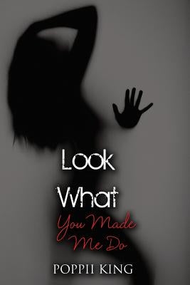 Look What You Made Me Do by King, Poppii