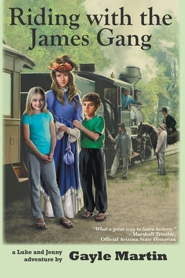 Riding with the James Gang by Martin, Gayle