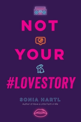 Not Your #Lovestory by Hartl, Sonia