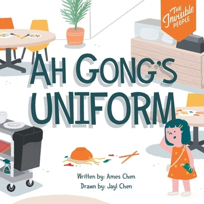 Ah Gong's Uniform by Chen, Ames