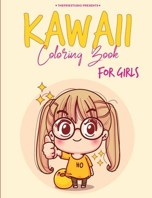 KAWAII Girls Coloring Book For GIRLS: Simple and awesome coloring book for girls by Hiba, Studio