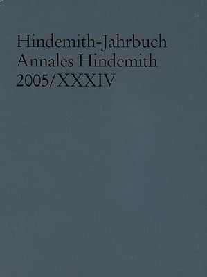 Hindemith Yearbook 2005 XXXIV by Hindemith-Institut