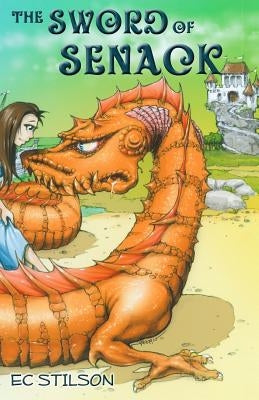 The Sword of Senack by Stilson, Ec