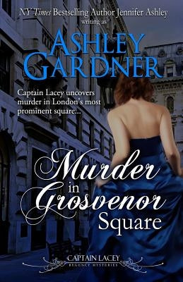 Murder in Grosvenor Square by Gardner, Ashley