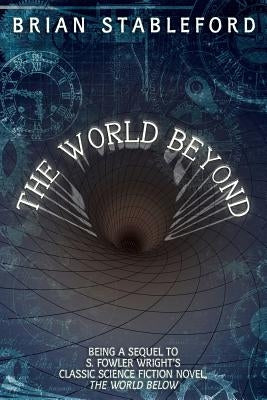 The World Beyond by Stableford, Brian