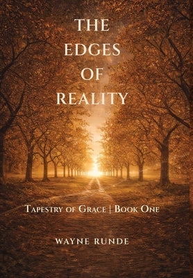 The Edges of Reality by Runde, Eddie W.