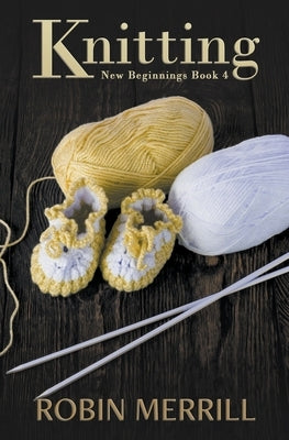Knitting by Merrill, Robin