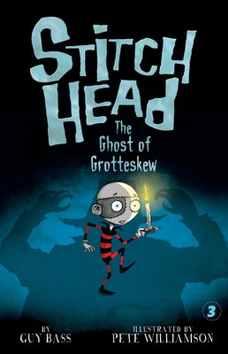 The Ghost of Grotteskew by Bass, Guy