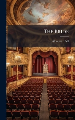 The Bride by Bell, Alexander