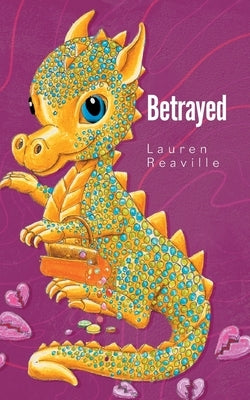 Betrayed by Reaville, Lauren