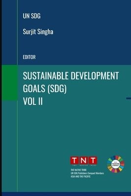 Sustainable Development Goals by Singha, Surjit