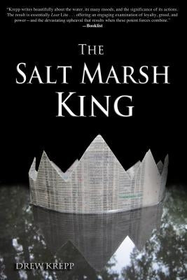 The Salt Marsh King by Krepp, Drew