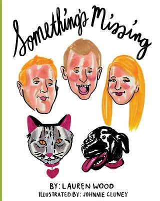 Something's Missing by Cluney, Johnnie