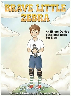 Brave Little Zebra by Erlinger, Scout W.