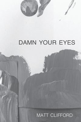 Damn Your Eyes by Fine, Jona
