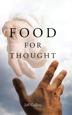 Food For Thought by Collins, Jeff