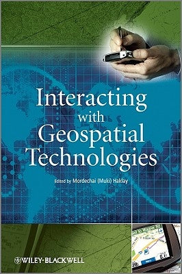 Interacting with Geospatial Technologies by Haklay