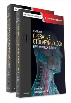 Operative Otolaryngology: Head and Neck Surgery, 2-Volume Set by Myers, Eugene N.