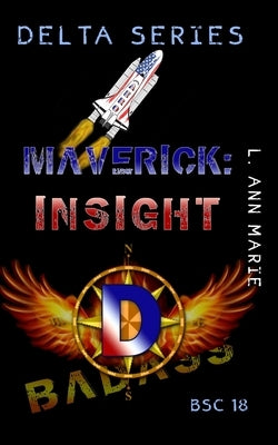 Maverick: Insight: BSC West Book 18 by Marie, L. Ann