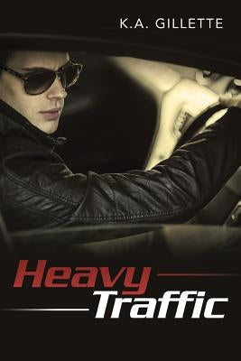 Heavy Traffic by Gillette, K. a.
