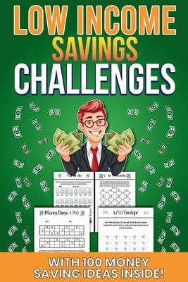 Low Income Savings Challenges: Money saving challenges to suit all budgets including kids! With customizable pages and 100 bonus money saving tips by Panda Publishing, Chilled