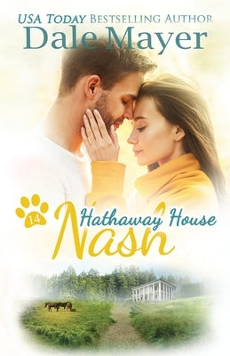 Nash: A Hathaway House Heartwarming Romance by Mayer, Dale