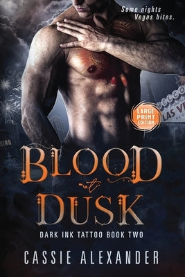 Blood at Dusk -- Large Print by Alexander, Cassie