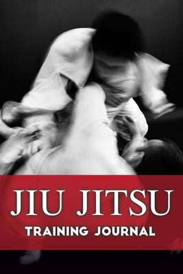 Jiu Jitsu Training Journal by Baucom, Lee