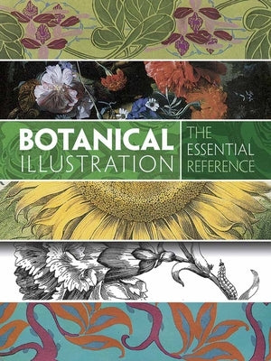 Botanical Illustration: The Essential Reference by Grafton, Carol Belanger
