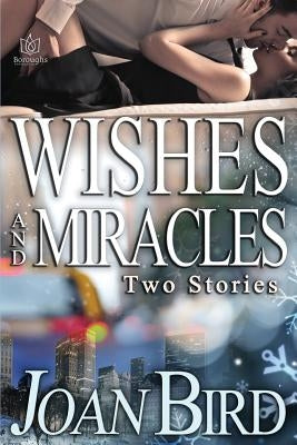 Wishes and Miracles by Bird, Joan