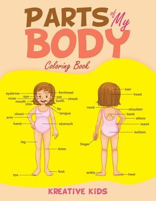Parts of My Body Coloring Book by Kreative Kids