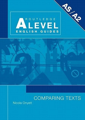 Comparing Texts by Onyett, Nicola