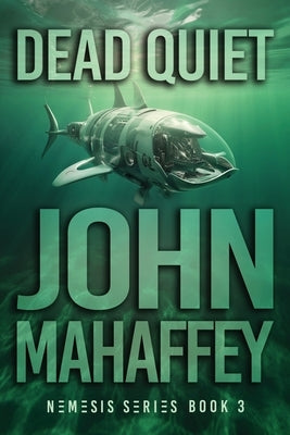 Dead Quiet by Mahaffey, John