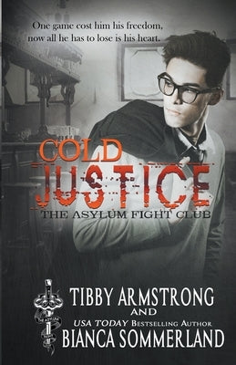 Cold Justice by Armstrong, Tibby