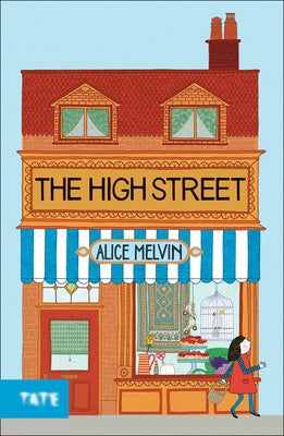 The High Street by Melvin, Alice