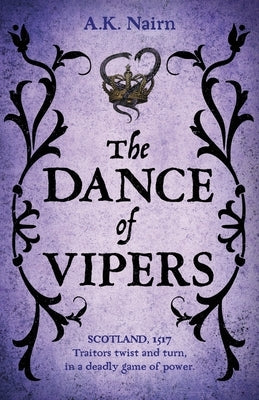 The Dance of Vipers: A gripping historical crime thriller by Nairn, Ak