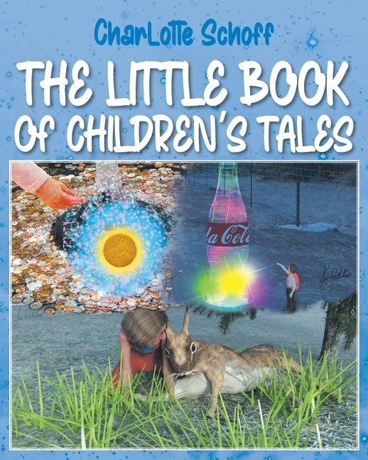 The Little Book of Children's Tales by Schoff, Charlotte
